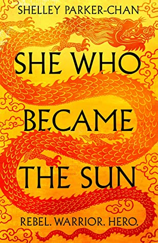 Review: She Who Became The Sun by Shelley Parker-Chan | All The Books I Can  Read